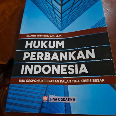 Menyelami Arah Hukum Perbankan Indonesia: Telaah Buku Terbaru Arief Wibisono